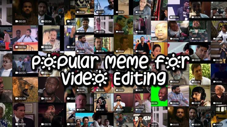 Popular Meme for Video Editing